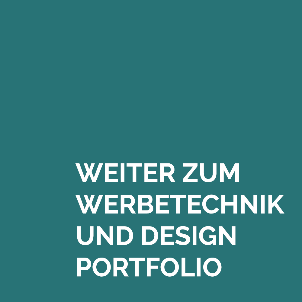 Button weiter zum Werbetechnik und Design Portfolio